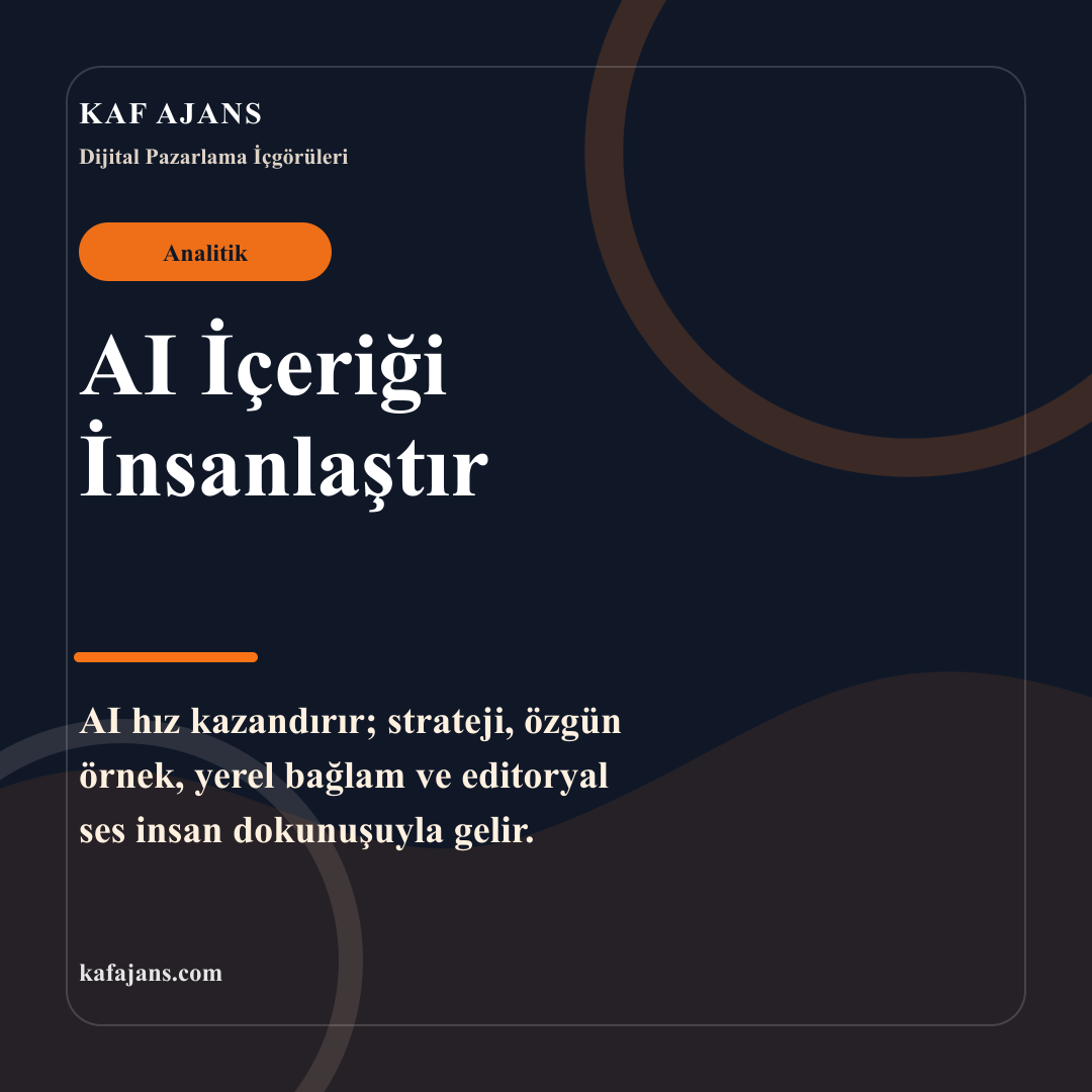 AI İçeriği İnsanlaştır