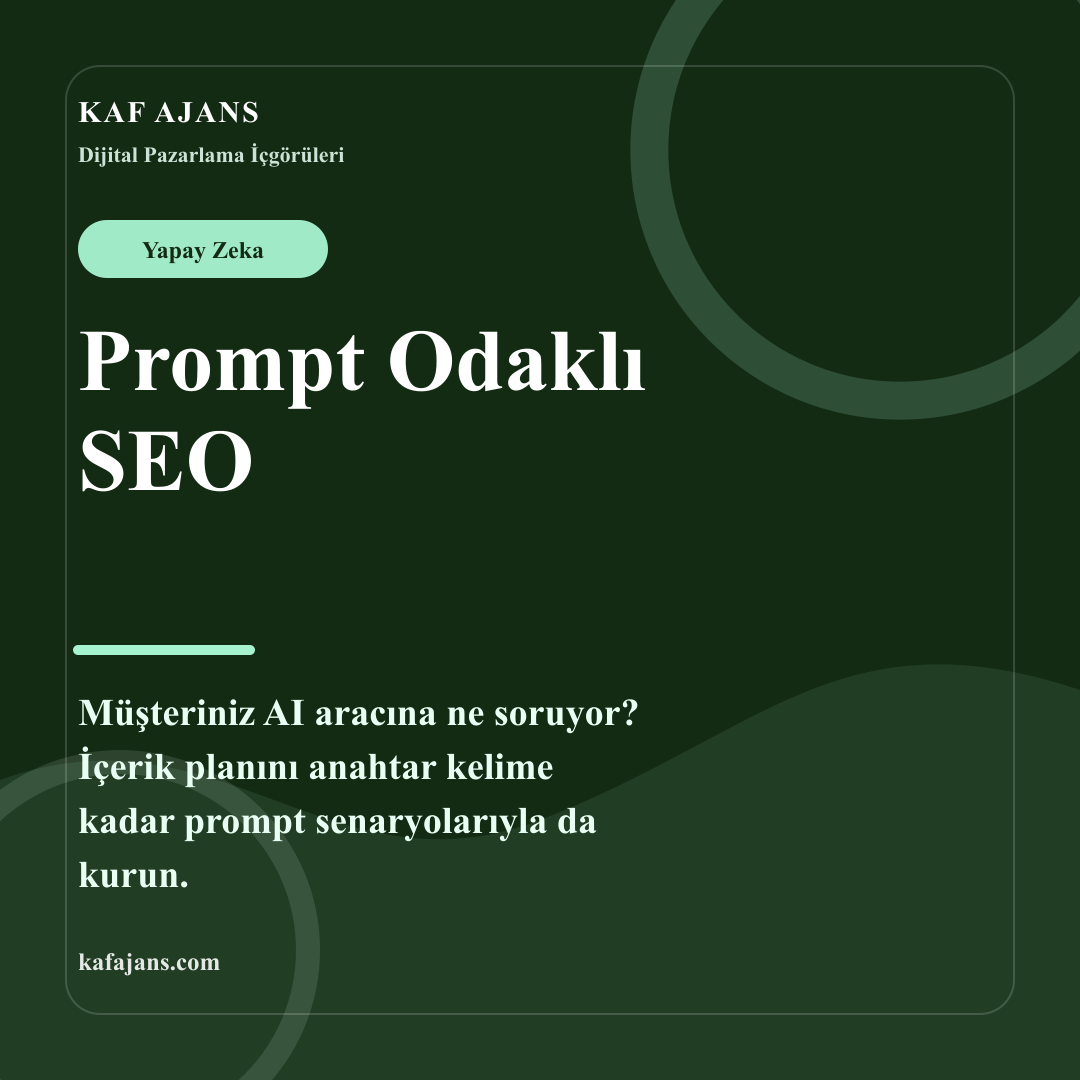 Prompt Odaklı SEO