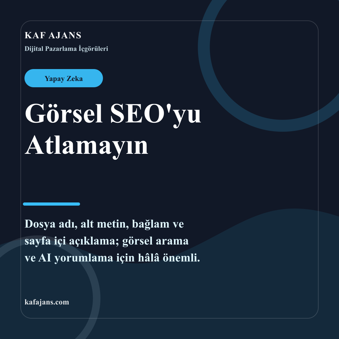 Görsel SEO'yu Atlamayın