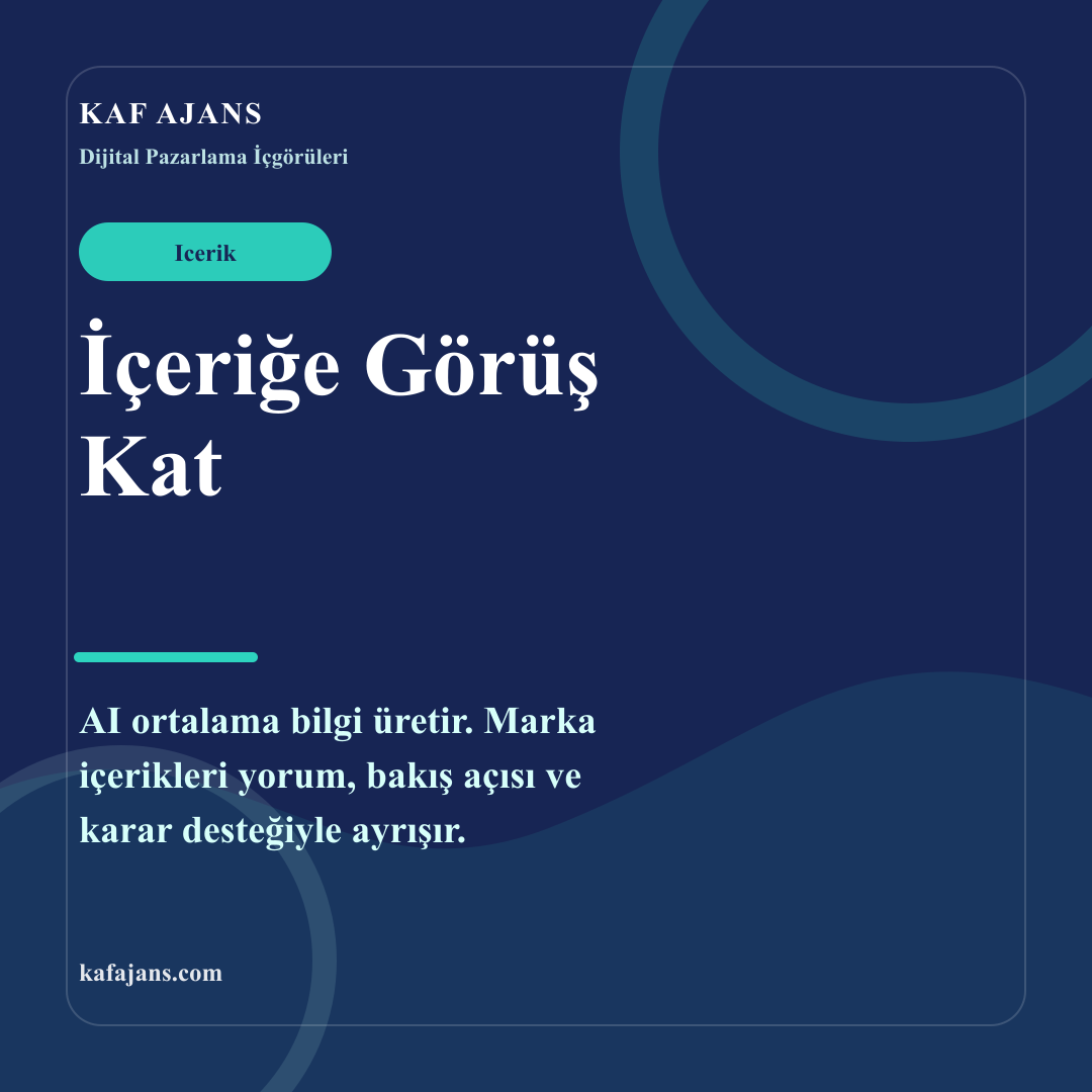 İçeriğe Görüş Kat